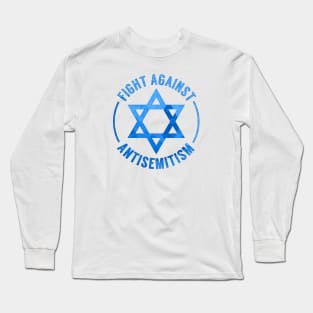 Fight Against Antisemitism Long Sleeve T-Shirt